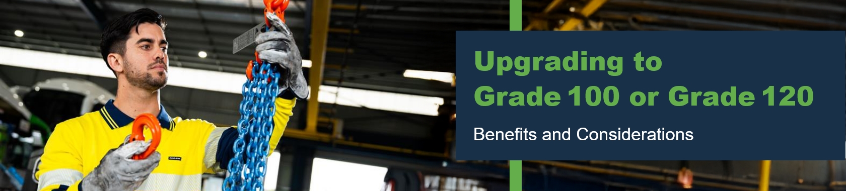 Upgrading to Grade 100 or Grade 120: Benefits and Considerations